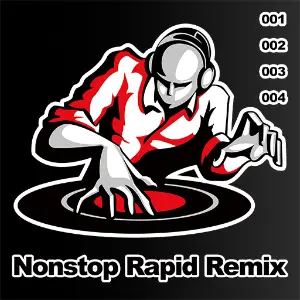 Nonstop Rapid Remix